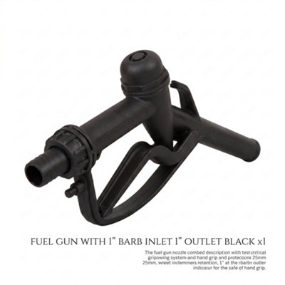  - Black Fuel Gun With 1 " Barb Inlet And 1 " Outlet X1