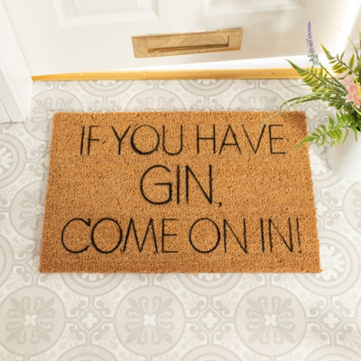 B&Q -  If You Have Come On In Doormat