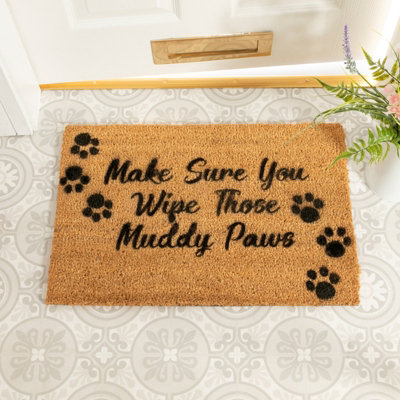 Artsy Doormats Make Sure You Wipe Those Muddy Paws Doormat from B&Q