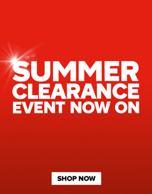 Summer clearance event now on. Shop now.