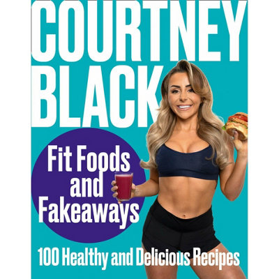 BOOKS4PEOPLE Fit Foods And Fakeaways Book, Courtney Black (Fitness, Healthy Eating)