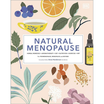 BOOKS4PEOPLE Natural Menopause: Herbal RemediesAromatherapyCbtNutritionExerciseHrt...for PerimenopauseMenopauseAnd Beyond from B&Q