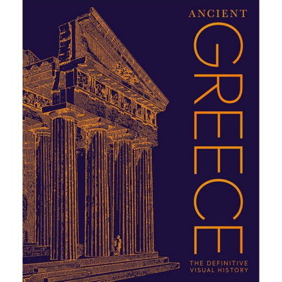 B&Q -  Ancient Greece: The Definitive Visual History (Dk Classic History) - Image 10