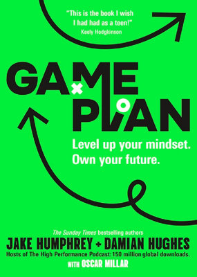 Game Plan: Level Up Your Mindset. Own Your Future. by Jake Humphrey NEW - Image 15