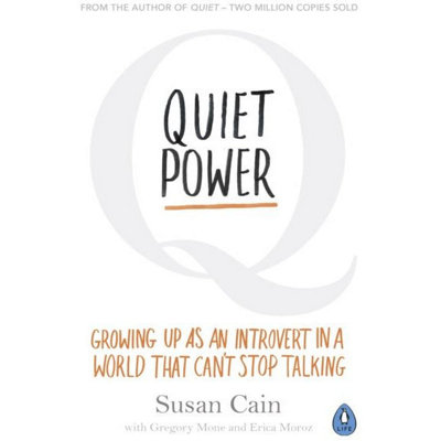 BOOKS4PEOPLE Quiet Power: Growing Up As An Introvert In A World That Can't Stop Talking By Susan Cain from B&Q