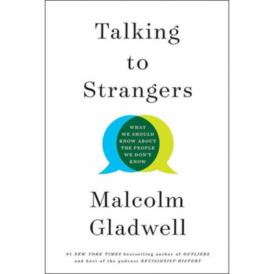 Talking to Strangers: What We Should Know People by Malcolm Gladwell Hardcover - Image 15