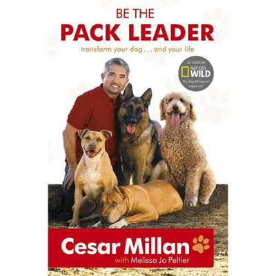 BOOKS4PEOPLE Be The Pack Leader By Cesar Millan from B&Q