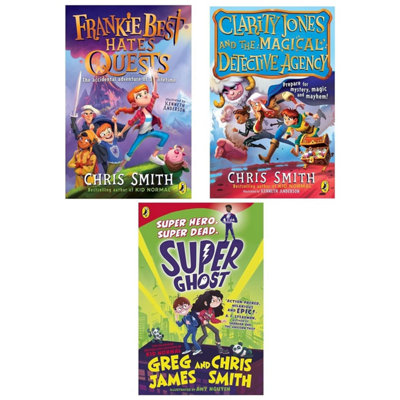 B&Q -  Chris Smith And Greg James 3 Books Collection Set (Frankie Best Hates QuestsClarity Jones And The Magical Detective AgencySupe