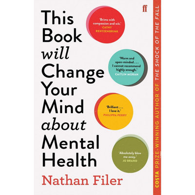 This Book Will Change Your Mind About Mental Health : A Journey Into The Heartland Of Psychiatry Nathan Filer - Image 30