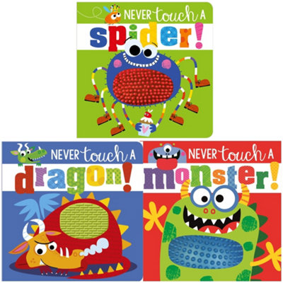 B&Q -  Never Touch And Feel Series 3 Books Collection SetNever Touch A SpiderNever Touch A MonsterNever Touch A Dragon