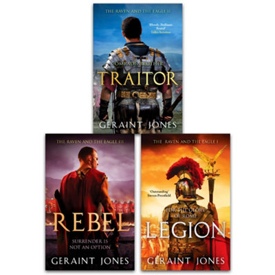 BOOKS4PEOPLE Geraint Jones The Raven And The Eagle Series 3 Books Collection Set (RebelTraitorLegion) from B&Q