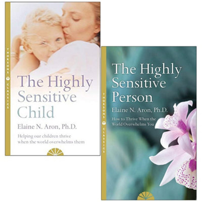 B&Q -  The Highly Sensitive Child & The Highly Sensitive Person By Elaine N Aron 2 Books Collection Set