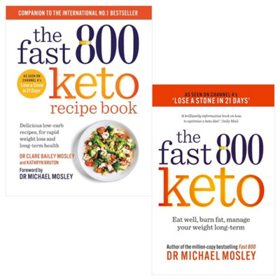 B&Q -  Fast 800 Keto And The Fast 800 Keto Recipe Book 2 Books Set By Dr Michael MosleyDr Clare Bailey