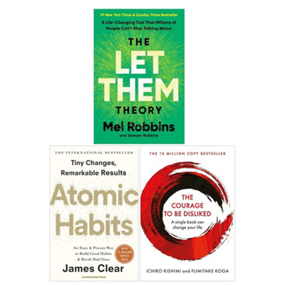 B&Q -  The Let Them TheoryAtomic Habits And The Courage To Be Disliked 3 Books Set
