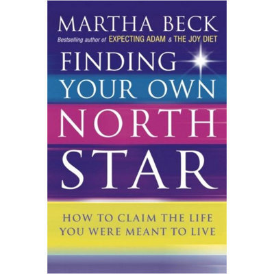 BOOKS4PEOPLE Finding Your Own North Star By Martha Beck from B&Q