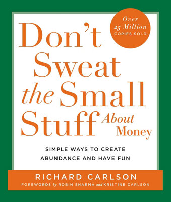 BOOKS4PEOPLE Don't Sweat The Small Stuff About Money (Don't Sweat The Small Stuff (Hyperion)) from B&Q