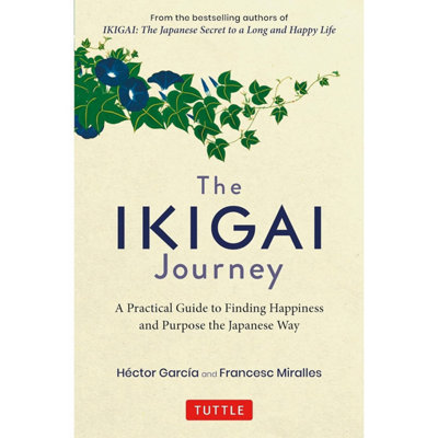 BOOKS4PEOPLE The Ikigai Journey: A Practical Guide To Finding Happiness And Purpose The Japanese Way from B&Q