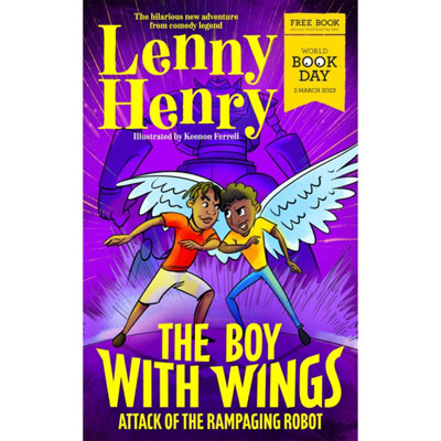 B&Q -  The Boy With Wings: Attack Of The Rampaging Robot World Book Day 2023