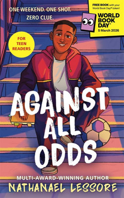 BOOKS4PEOPLE Against All Odds By Nathanael Lessore: World Book Day 2026 from B&Q