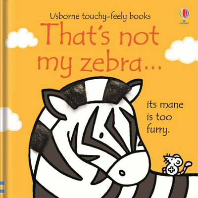 B&Q -  Usborne Thats Not My Zebra (Touchy-Feely Board Books) - Image 10
