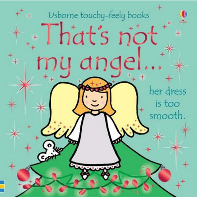 BOOKS4PEOPLE Usborne Touchy Feely That's Not My Angel By Fiona Watt from B&Q