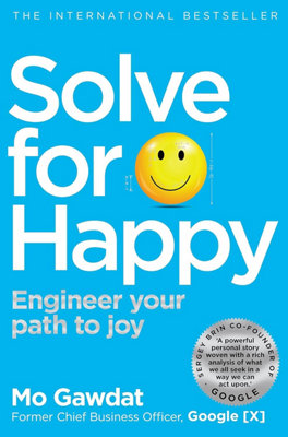 Solve For Happy: Engineer Your Path to Joy by Mo Gawdat 9781509809950 NEW - Image 17