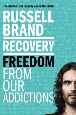 Pan Macmillan Recovery: Freedom From Our Addictions