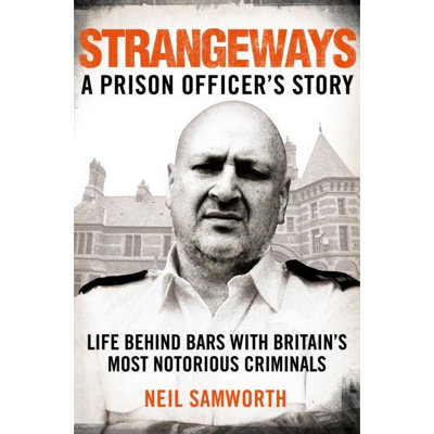 BOOKS4PEOPLE Strangeways : A Prison Officer's Story By Neil Samworth from B&Q