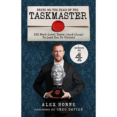 Bring Me The Head Of The Taskmaster By Alex Horne 9781529148442 - Image 25