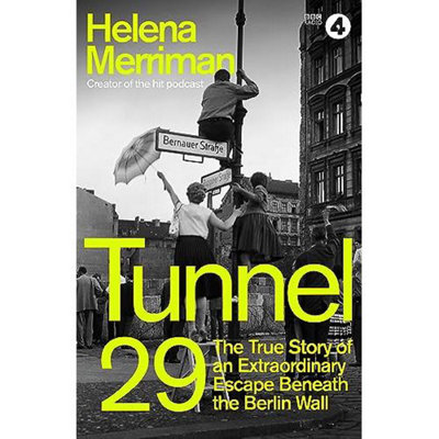 BOOKS4PEOPLE Tunnel 29: LoveEspionage And Betrayal: The True Story Of An Extraordinary Escape Beneath The Berlin Wall By Helena Merriman from B&Q