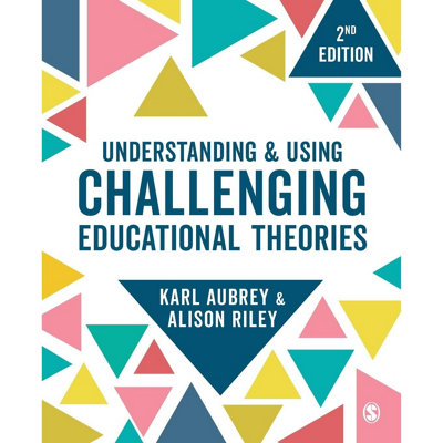 B&Q -  Understanding And Using Challenging Educational Theories