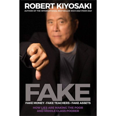 BOOKS4PEOPLE Fake: An Entrepreneurs Team By Robert Kiyosaki from B&Q