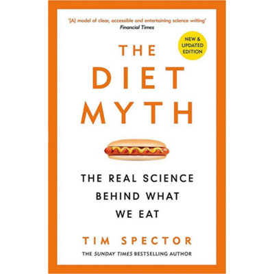 BOOKS4PEOPLE The Diet Myth The Real Science Behind What We Eat By Tim Spector from B&Q