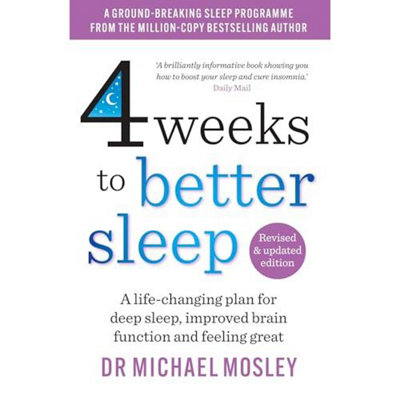 4 Weeks to Better Sleep: How to get a better night's sleep By  Dr Michael Mosley - Image 18