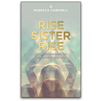 BOOKS4PEOPLE Rise Sister Rise By Rebecca Campbell from B&Q