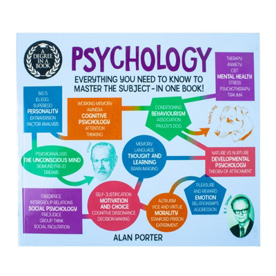 B&Q -  A Degree In A Book: Psychology: Everything You Need To Know To Master The SubjectIn One Book (A Degree In A Book1)