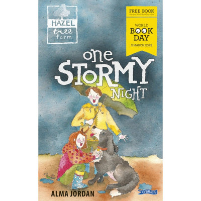 BOOKS4PEOPLE Hazel Tree Farm: One Stormy Night: World Book Day 2023 By Alma Jordan from B&Q