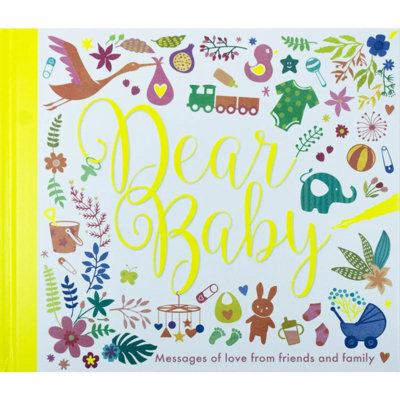 Various Publishers Dear Baby: Messages For Baby Keepsake Book (Hardback) - Image 3