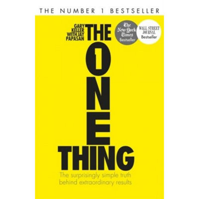 B&Q -  The One Thing The Surprisingly Simple Truth Behind Extraordinary Results Achieve Your Goals With O..