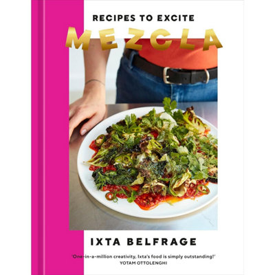 BOOKS4PEOPLE Mezcla Ixta Belfrage Cookbook Recipes To Excite from B&Q