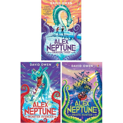 BOOKS4PEOPLE Alex Neptune Series By David Owen 3 Books Collection Set (Dragon Thief, Pirate Hunter, Monster Avenger)