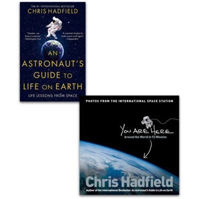 B&Q -  Chris Hadfield Collection 2 Books Set (An Astronauts Guide To Life On EarthYou Are Here: Around The World In 92 Minutes)