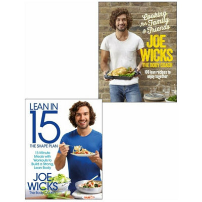 B&Q -  Joe Wicks Collection Cooking For Family And Friends And Lean In 15 The Shape Plan 2 Books Collection Set
