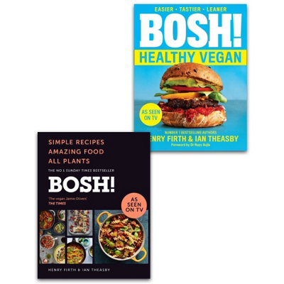 B&Q -  Bosh Healthy VeganHardcover Bosh Simple Recipes Amazing Food All Plants 2 Books Collection Set By Henry FirthIan Theasby