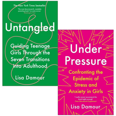 BOOKS4PEOPLE Under Pressure Confronting The Epidemic Of Stress And Anxiety In Girls & Untangled By Lisa Damour 2 Books Collection Set from B&Q