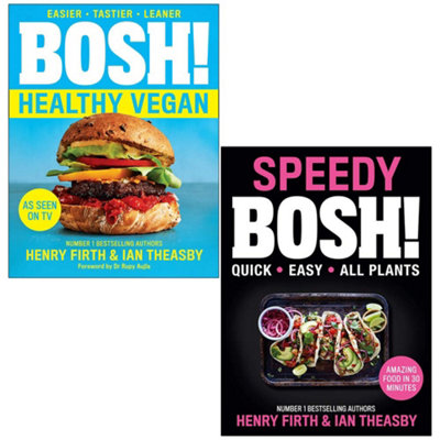 B&Q -  Bosh Healthy Vegan & Speedy Bosh By Henry Firth & Ian Theasby 2 Books Collection Set