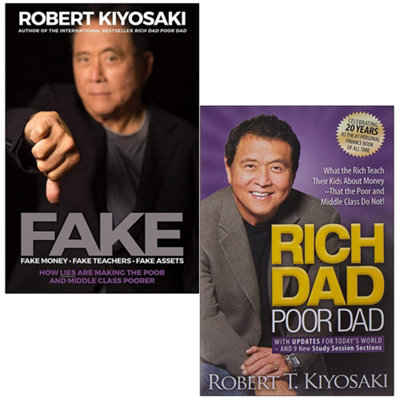 B&Q -  Fake: Fake MoneyFake TeachersFake Assets & Rich Dad Poor Dad By Robert T. Kiyosaki 2 Books Collection Set