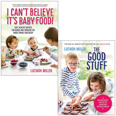 BOOKS4PEOPLE Lucinda Miller Collection 2 Books Set (I Can't Believe It's Baby FoodThe Good Stuff) from B&Q
