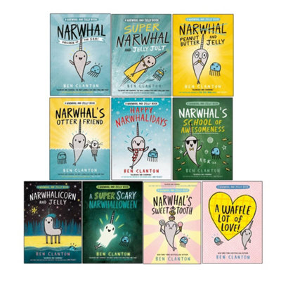 B&Q -  Narwhal And Jelly Series 1-10 Books Collection Set By Ben Clanton (A Waffle Lot Of LoveNarwhal's Sweet ToothA Super Scary Narw
