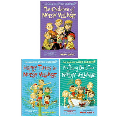 B&Q -  Astrid Lindgren Collection 3 Books Set (The Children Of Noisy VillageHappy Times In Noisy Village & Nothing But Fun In Noisy Vil